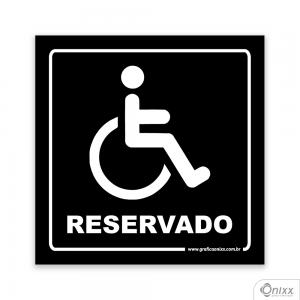 Placa Acesso Exclusivo Para Deficiente Físico ( Reservado ) PB PVC 1mm  4/0 / Látex Adesivo Fosco Corte Reto Fita Dupla Face 3M