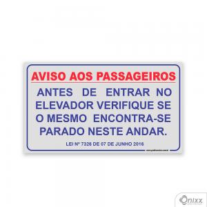 Placa Antes de Entrar Verifique o Elevador (RJ) PVC 2mm  4/0 / Látex Adesivo Fosco Corte Reto Fita Dupla Face 3M