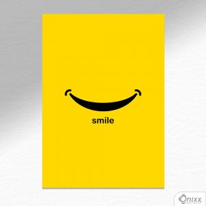 Placa Decorativa Smile A4 MDF 3mm 30X20CM 4x0 Adesivo Fosco Corte Reto Fita Dupla Face 3M