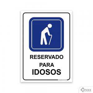 Placa Estacionamento Reservado para Idosos PVC 2mm  4/0 / Látex Adesivo Fosco Corte Reto Fita Dupla Face 3M