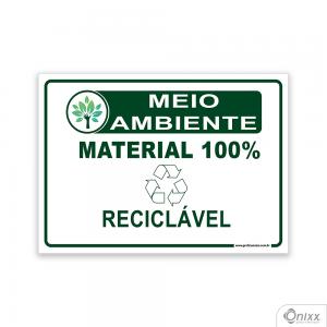 Placa MEIO AMBIENTE: Material 100% reciclável PVC 2mm  4/0 / Látex Adesivo Fosco Corte Reto Fita Dupla Face 3M