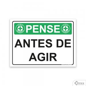 Placa Pense: Antes de Agir PVC 2mm  4/0 / Látex Adesivo Fosco Corte Reto Fita Dupla Face 3M