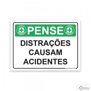 Placa Pense: Distrações Causam Acidentes PVC 2mm  4/0 / Látex Adesivo Fosco Corte Reto Fita Dupla Face 3M