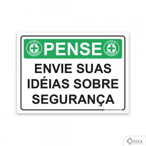 Placa Pense: Envie Suas Idéias de Segurança PVC 2mm  4/0 / Látex Adesivo Fosco Corte Reto Fita Dupla Face 3M