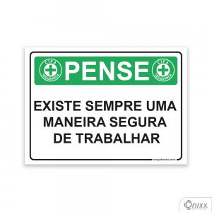 Placa Pense: Existe Sempre Uma Maneira Segura de Trabalhar PVC 2mm  4/0 / Látex Adesivo Fosco Corte Reto Fita Dupla Face 3M