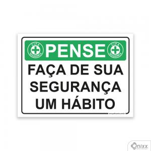 Placa Pense: Faça de Sua Segurança Um Hábito PVC 2mm  4/0 / Látex Adesivo Fosco Corte Reto Fita Dupla Face 3M