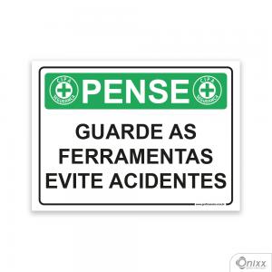 Placa Pense: Guarde as Ferramentas Evite Acidente PVC 2mm  4/0 / Látex Adesivo Fosco Corte Reto Fita Dupla Face 3M