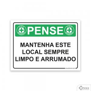 Placa Pense: Mantenha Este Ambiente Limpo e Arrumado PVC 2mm  4/0 / Látex Adesivo Fosco Corte Reto Fita Dupla Face 3M