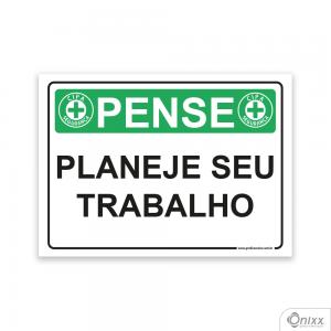 Placa Pense: Planeje Seu Trabalho PVC 2mm  4/0 / Látex Adesivo Fosco Corte Reto Fita Dupla Face 3M