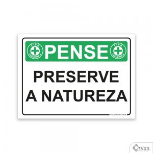 Placa Pense: Preserve a Natureza PVC 2mm  4/0 / Látex Adesivo Fosco Corte Reto Fita Dupla Face 3M