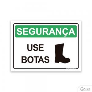 Placa SEGURANÇA: Use Botas PVC 2mm  4/0 / Látex Adesivo Fosco Corte Reto Fita Dupla Face 3M